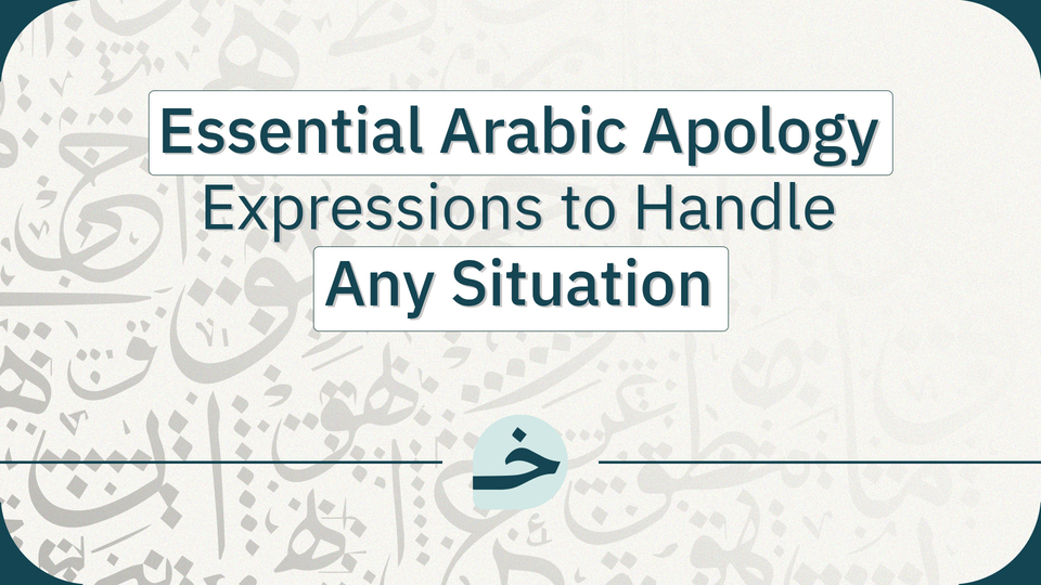 how-to-apologize-and-say-sorry-in-arabic